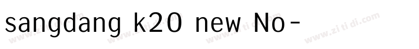 sangdang k20 new No字体转换